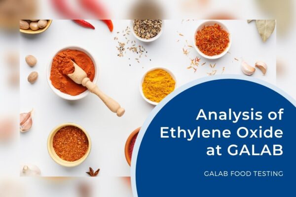 Analysis of Ethylene Oxide at GALAB