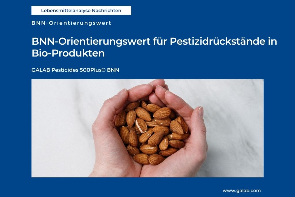 BNN-Orientierungswert für Pestizidrückstände in Bio-Produkten