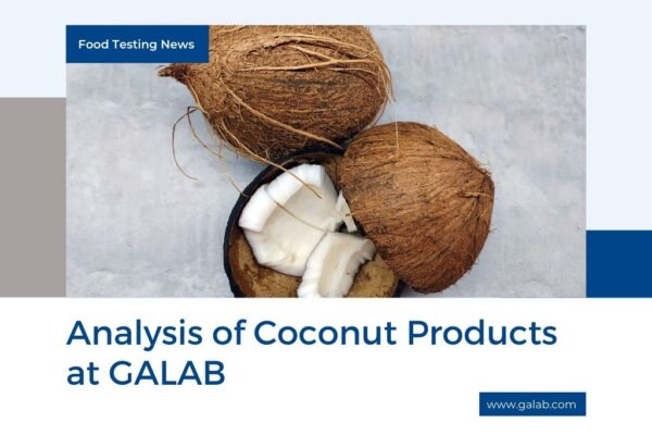 Analysis of coconut products at GALAB